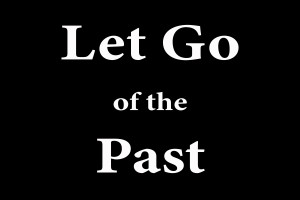 LET GO OF THE PAST 2